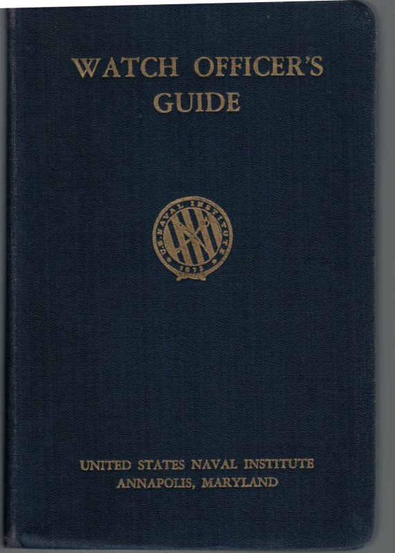 The Watch Officers Guide 5th edition 1953 (1 St.) US Naval Institute